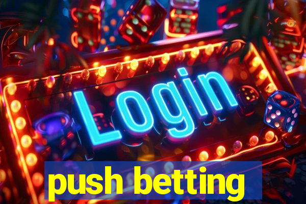 push betting