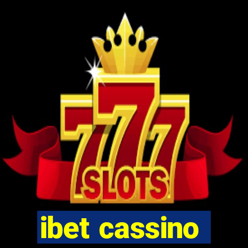 ibet cassino