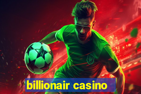 billionair casino