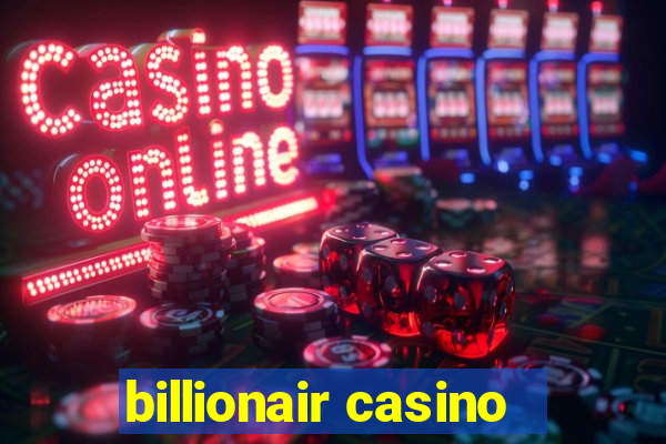 billionair casino