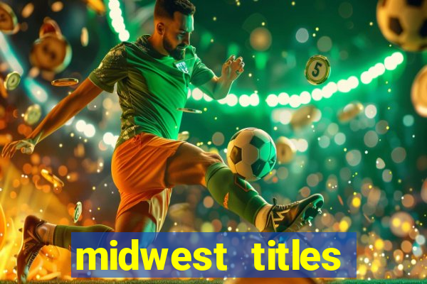 midwest titles agency app