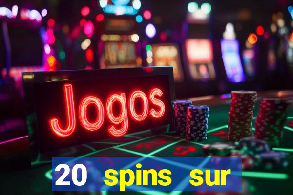 20 spins sur casino extra