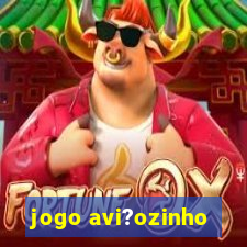 jogo avi?ozinho