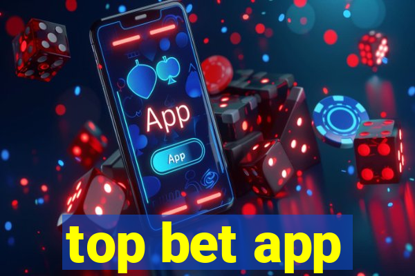 top bet app