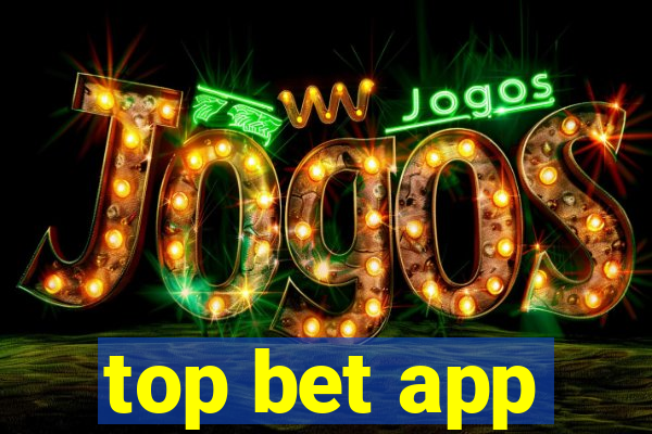 top bet app