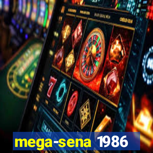 mega-sena 1986