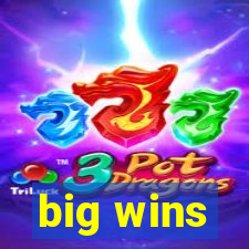 big wins