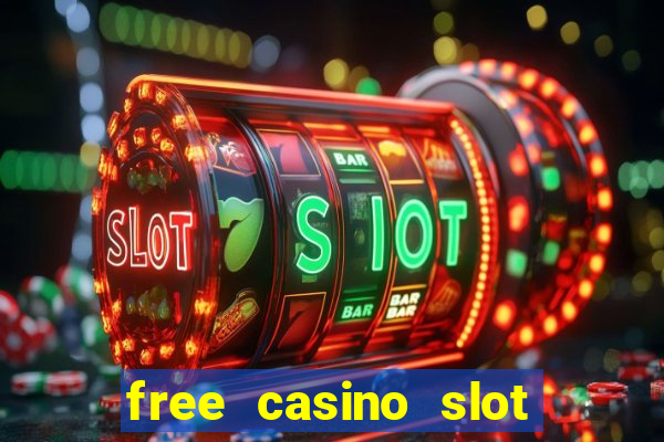 free casino slot games with bonus