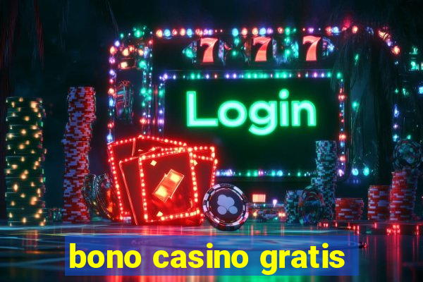 bono casino gratis