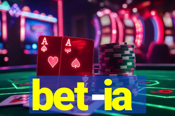 bet-ia