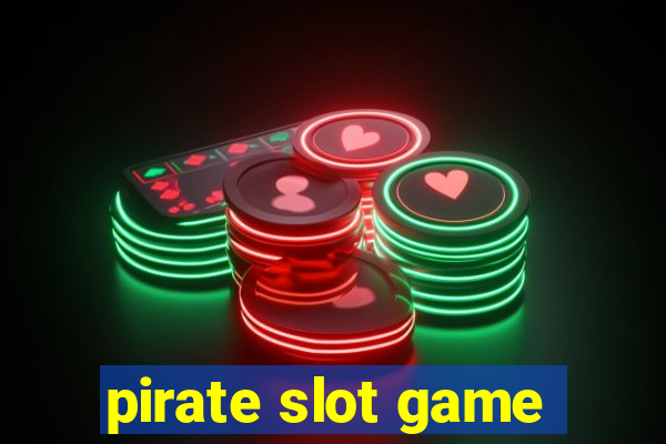 pirate slot game