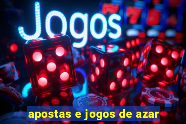 apostas e jogos de azar