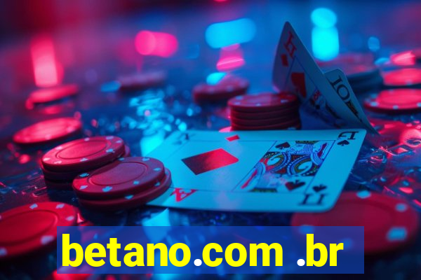 betano.com .br