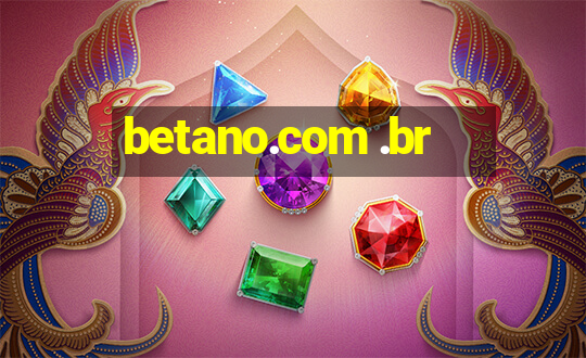 betano.com .br