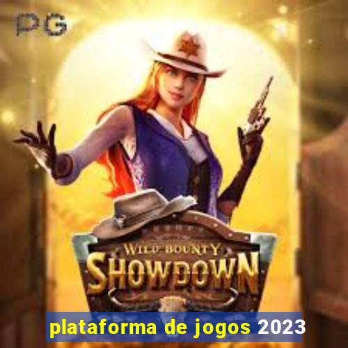 plataforma de jogos 2023