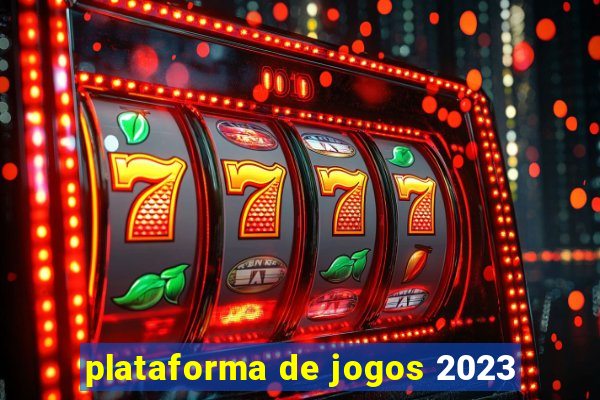 plataforma de jogos 2023