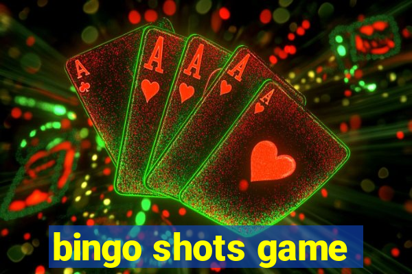 bingo shots game