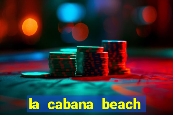 la cabana beach and casino aruba