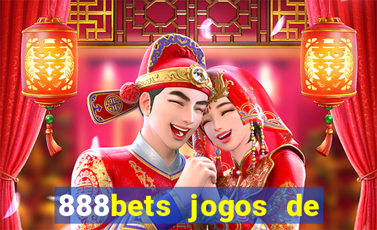 888bets jogos de hoje apostas