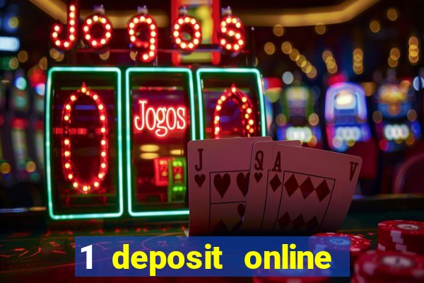 1 deposit online casino usa