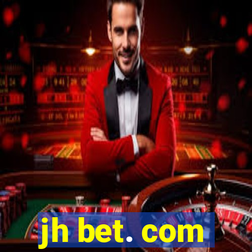 jh bet. com