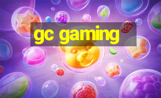 gc gaming