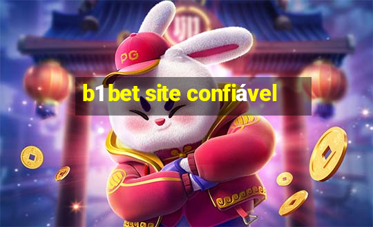 b1 bet site confiável