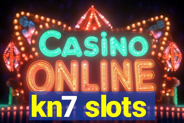 kn7 slots