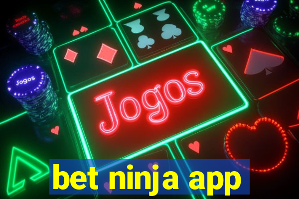 bet ninja app