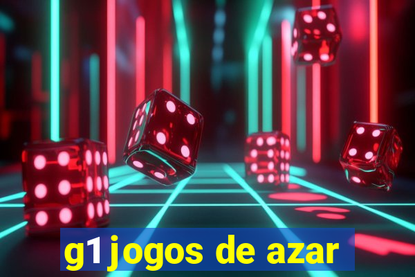 g1 jogos de azar