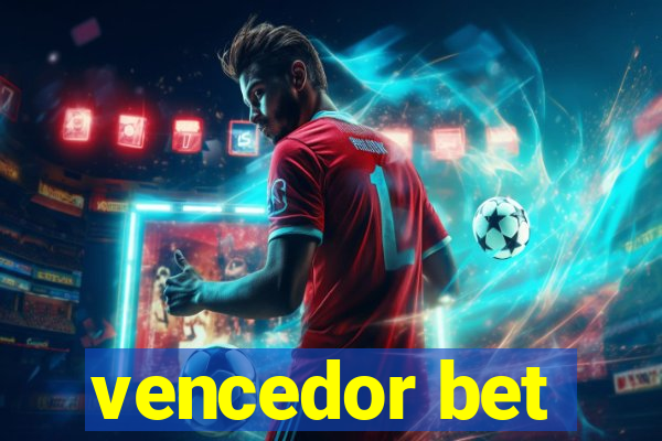 vencedor bet