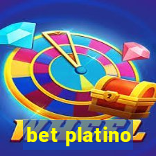 bet platino