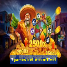 7games bet e confi谩vel