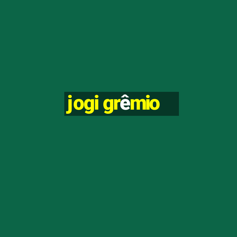 jogi grêmio