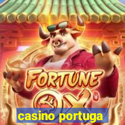 casino portuga