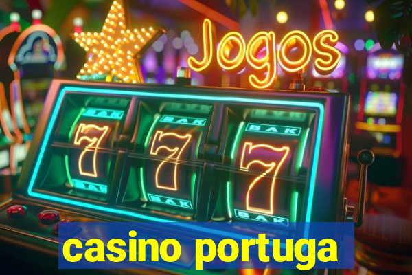 casino portuga