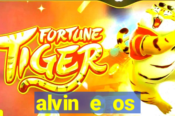 alvin e os esquilos redecanais