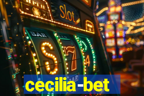 cecilia-bet