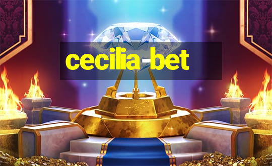 cecilia-bet