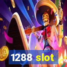 1288 slot