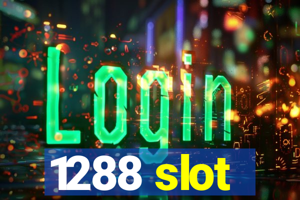 1288 slot