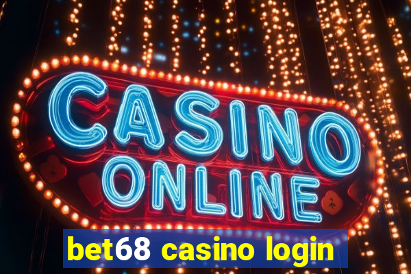 bet68 casino login