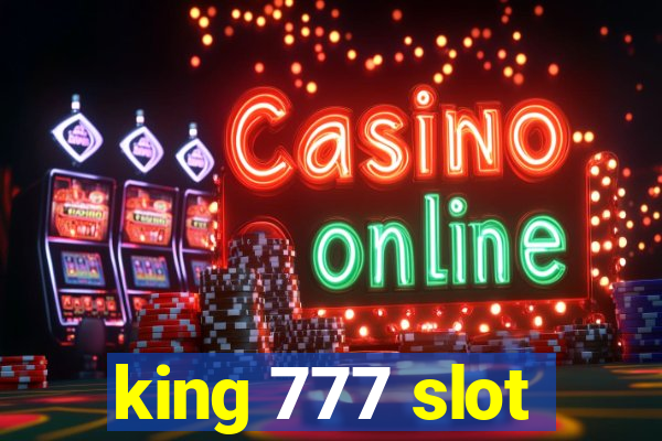 king 777 slot