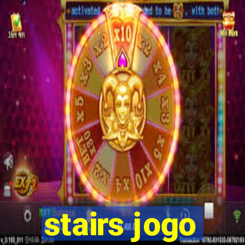 stairs jogo