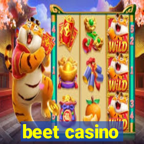 beet casino