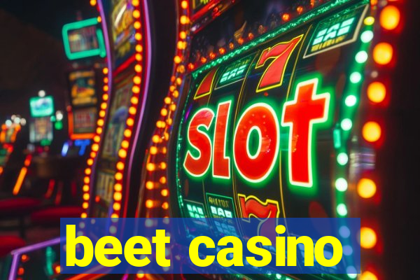 beet casino