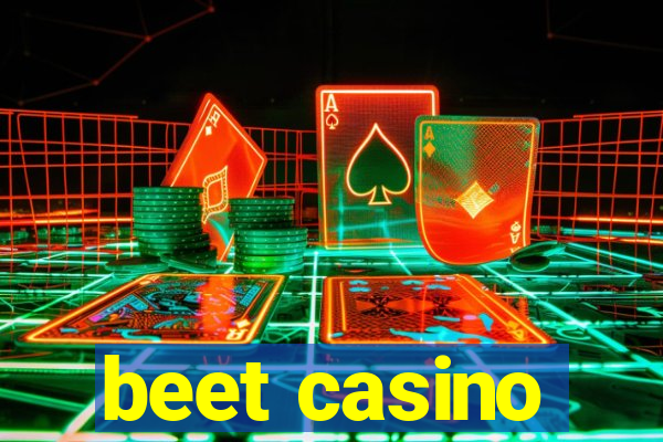 beet casino