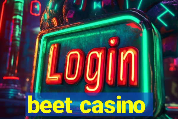 beet casino