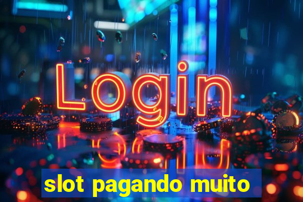 slot pagando muito