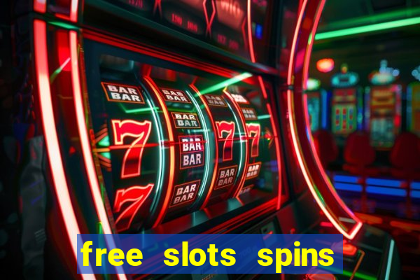 free slots spins no deposit